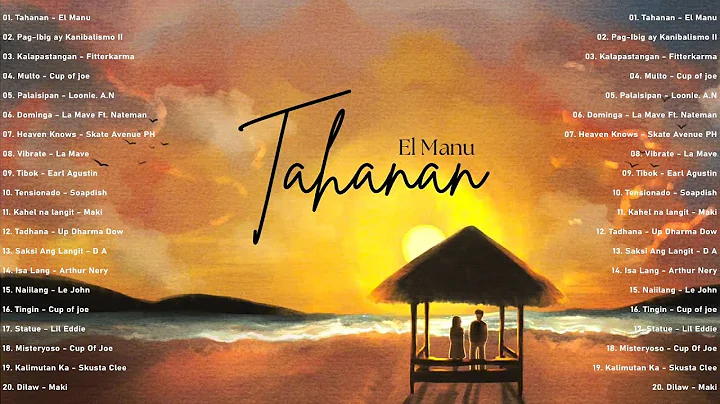 Top OPM Hits Philippines 2025 🎧 Tahanan – El Manu | Best Tagalog Songs on Spotify & YouTube