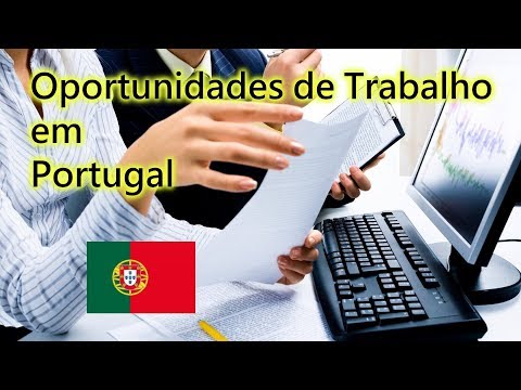 OPORTUNIDADES DE TRABALHO EM PORTUGAL