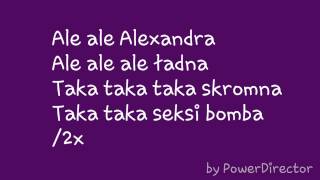 Video thumbnail of "Ale ale Aleksandra"