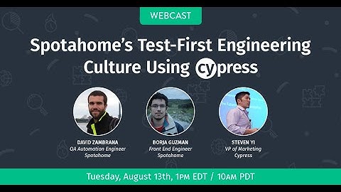 Spotahome’s Test-First Engineering Culture Using Cypress