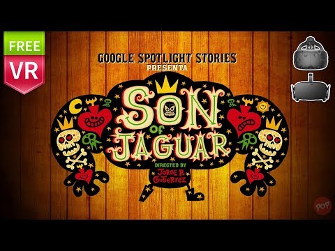 Emmy Award-winning platform, Google Spotlight Stories, presents Son of Jaguar VR for Vive & Rift