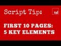 Script Tip: Your First 10 Pages - Five Essential Elements