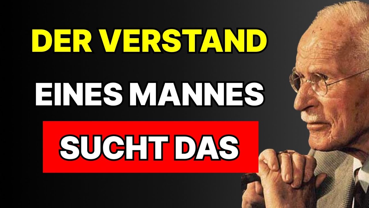 Was ein Mann verzweifelt in einer Frau sucht, die ihren eigenen Wert kennt | Carl Jung