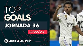 All Goals Matchday 36 LaLiga Santander 2022/2023