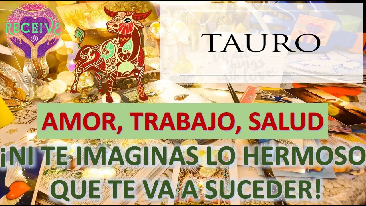 🔴 TAURO ♉️ ¡NI TE IMAGINAS LO HERMOSO QUE TE VA A SUCEDER! | TAROT 💖🙏🔮 ...