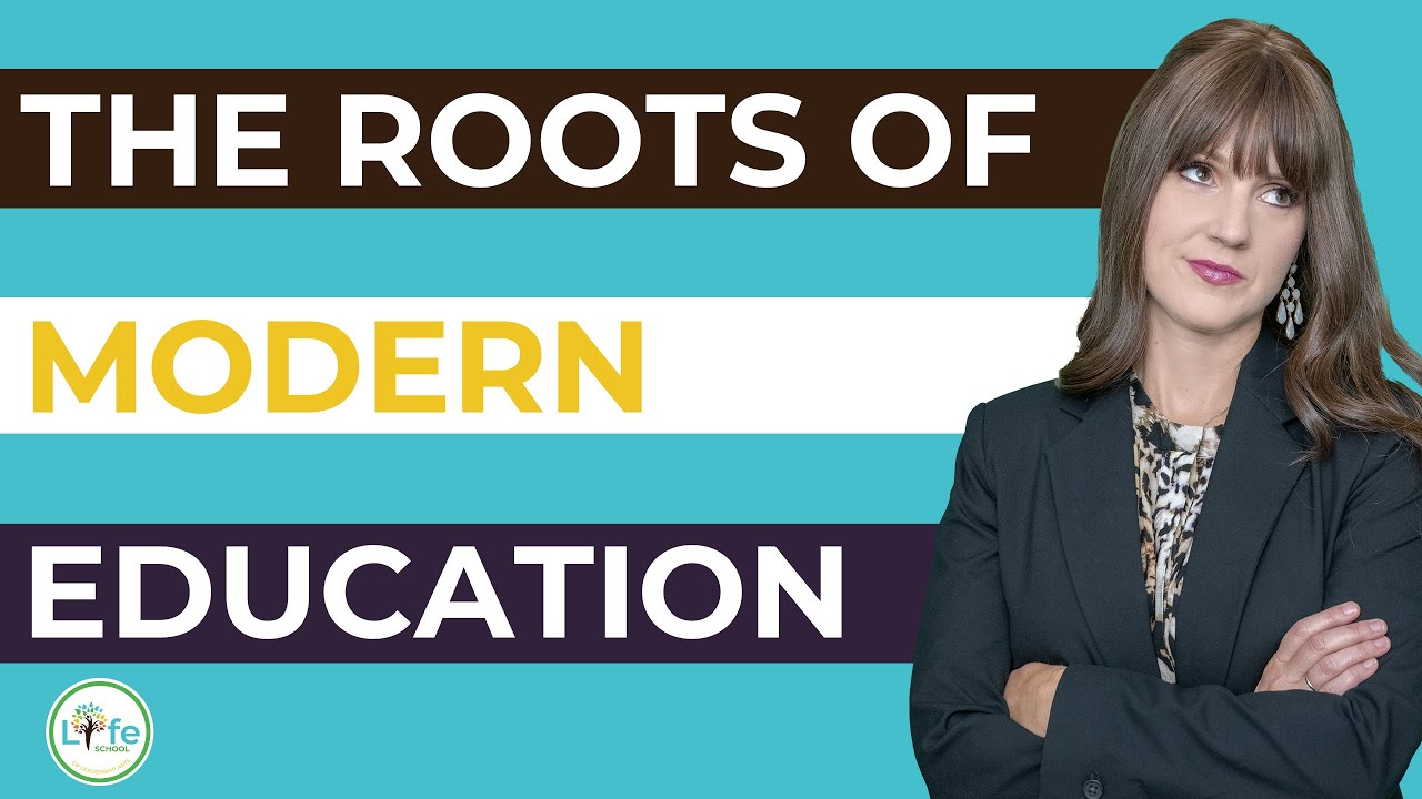 Educational Roots The Roots of Modern Education - YouTube