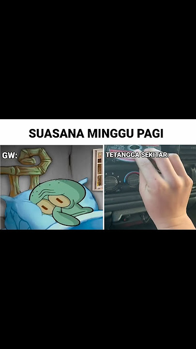 Suasana Minggu Pagi#meme #ytshorts