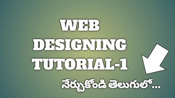 HTML 5 & CSS 3 web designing course(in telugu) tutorial-1