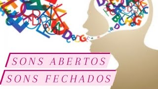 Som aberto vs som fechado