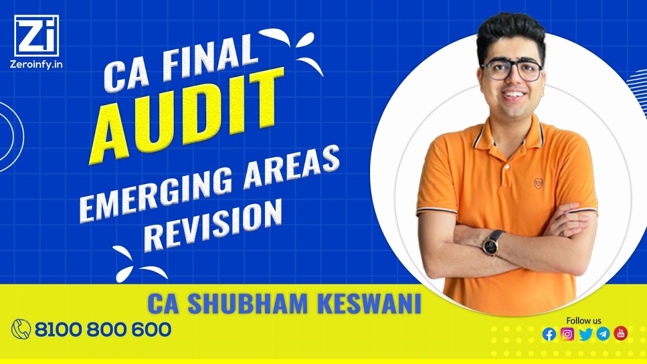 CA Final Audit | Emerging Areas Revision | CA Shubham Keswani - YouTube