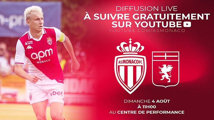 Match amical : AS Monaco - Genoa CFC