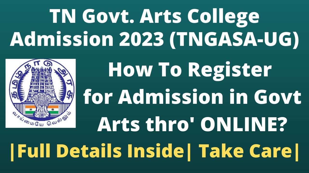 TNGASA 2023How to Register for Admission in Govt Arts College? Thro