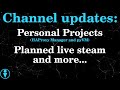 Channel Updates 28 Aug 2021