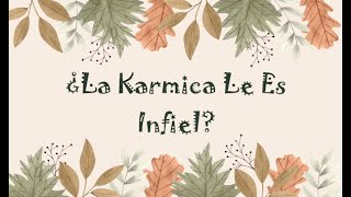 🔴¿LA KARMICA LE ES INFIEL?🔴#tarot  INTERACTIVO AMOR EX, ALMA GEMELA #tarotinteractivo