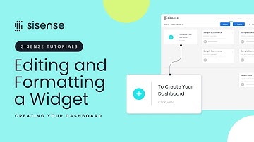 Editing and Formatting a Widget | Sisense Tutorials: Creating your Dashboard
