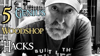 5, Woodworking Hacks, every Woodworker should know. Information