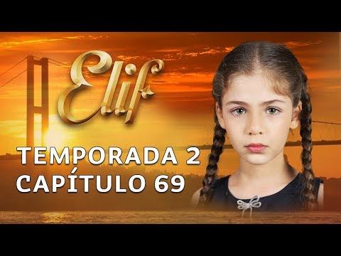 Elif Capítulo 252 (Temporada 2) | Español