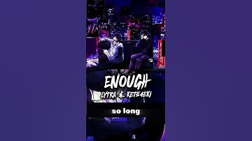 Lytra & kets4eki - ENOUGH [snippet3]