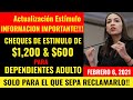 IMPORTANTE!! RECLAME SUS CHEQUES DE $1,200 Y $600 ADULTOS DEPENDIENTES, Actualización Estímulo!!
