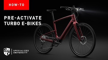 How To Pre-Activate Turbo E-Bikes