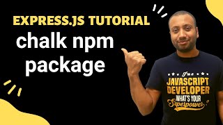 express js bangla tutorial 22 : chalk npm package