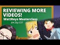 Reviewing More of Your Videos! - WattKeys Masterclass #11