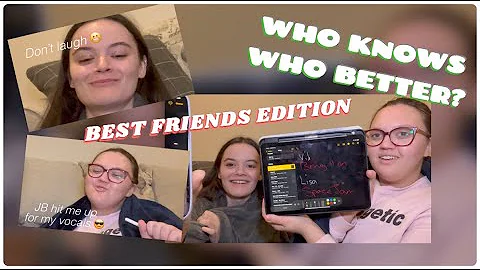 WHO KNOWS WHO BETTER? | Best friend edition!
