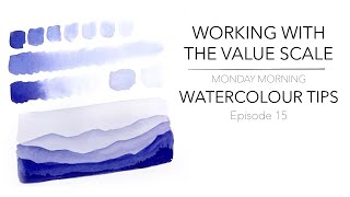 Working With The Value Scale - Monday Morning Watercolour Tips Ep.15 screenshot 1
