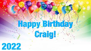 Happy Birthday Craig! 2022