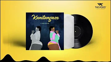 Lomodo - Kanitangaze