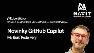 Novinky GitHub Copilot [Robert Haken, Microsoft Build Redelivery Praha 2026]
