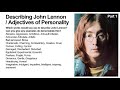 726. Describing John Lennon / Adjectives of Personality A-I (with Antony Rotunno)