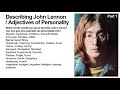 726. Describing John Lennon / Adjectives of Personality A-I (with Antony Rotunno)