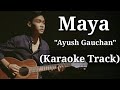 Maya  ayush gauchan  karaoke track  with lyrics 