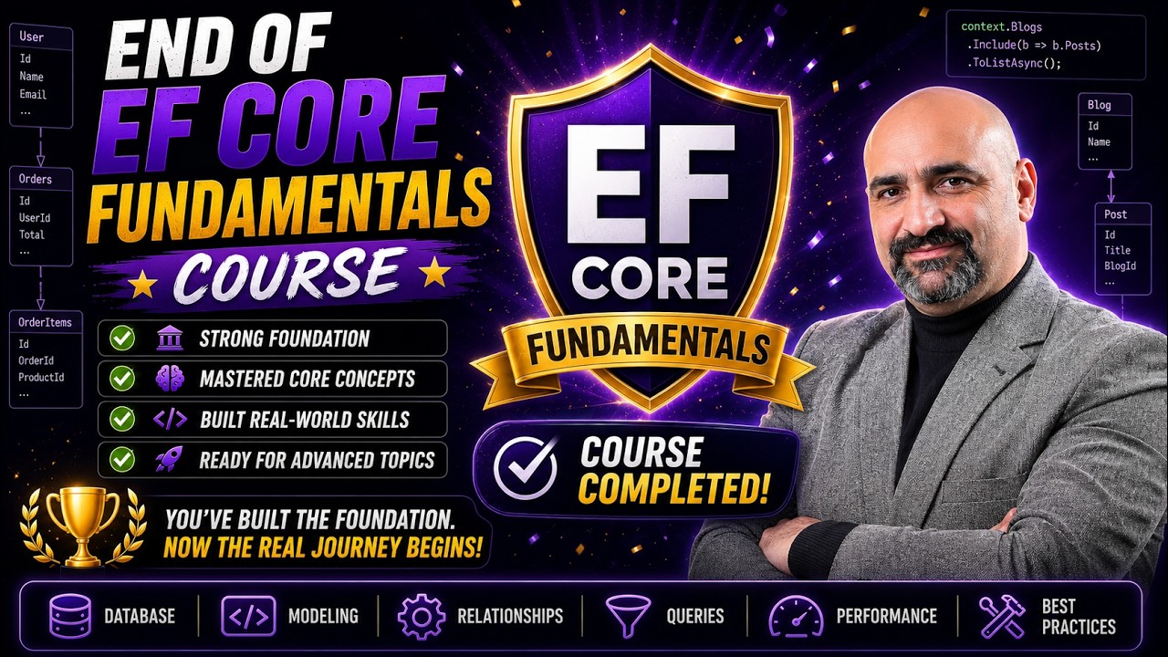 End of EF Core Fundamental Course - YouTube