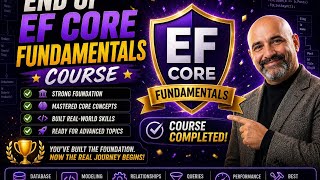 End of EF Core Fundamental Course