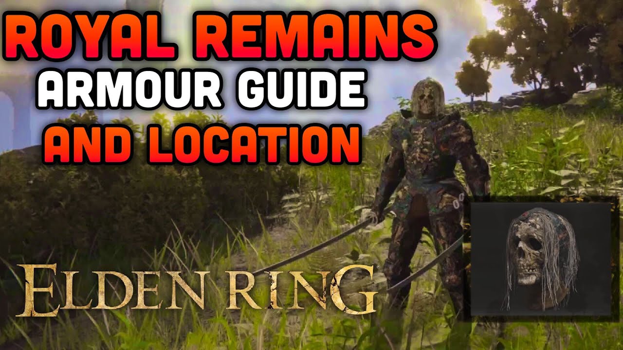 Royal Remains Armour Set Guide And Location Elden Ring Guides And