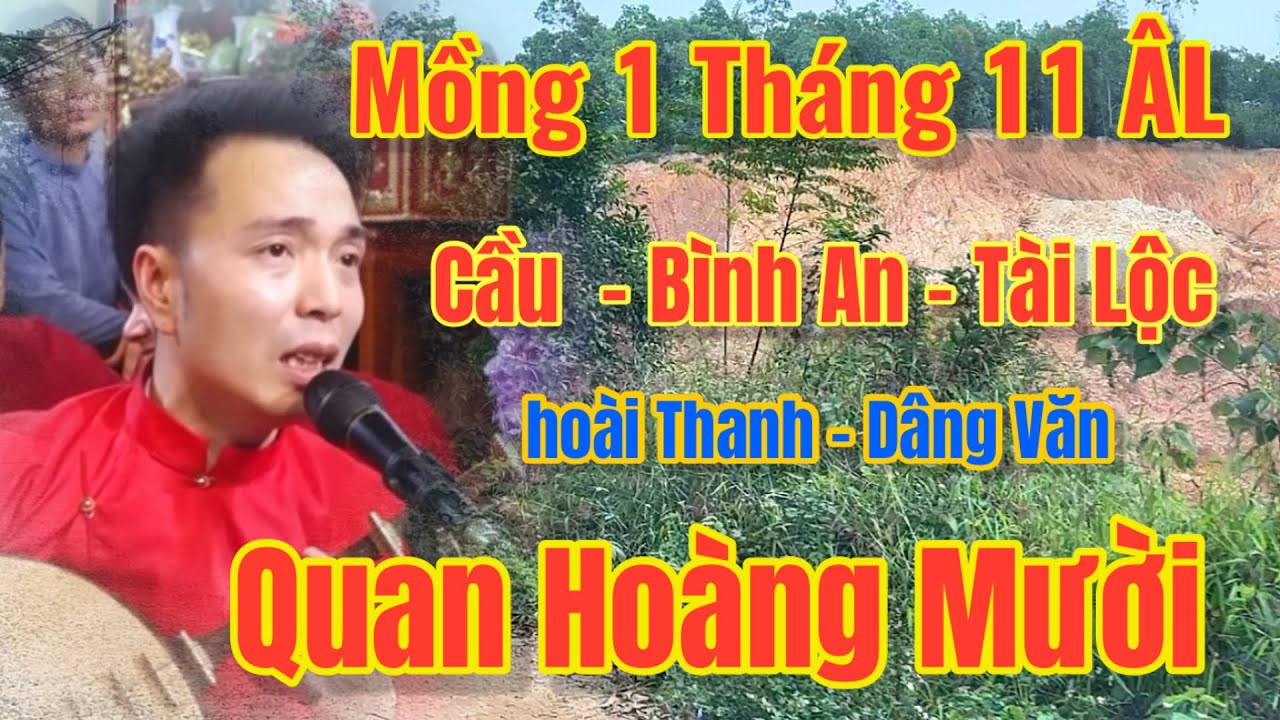 #07 - Hoài Thanh - Hát Văn / Quan Hoàng Mười, Mồng 1 Tháng Mới Cầu An Yên - Hát Văn TV