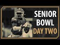 Senior Bowl Day Two Recap Stream!