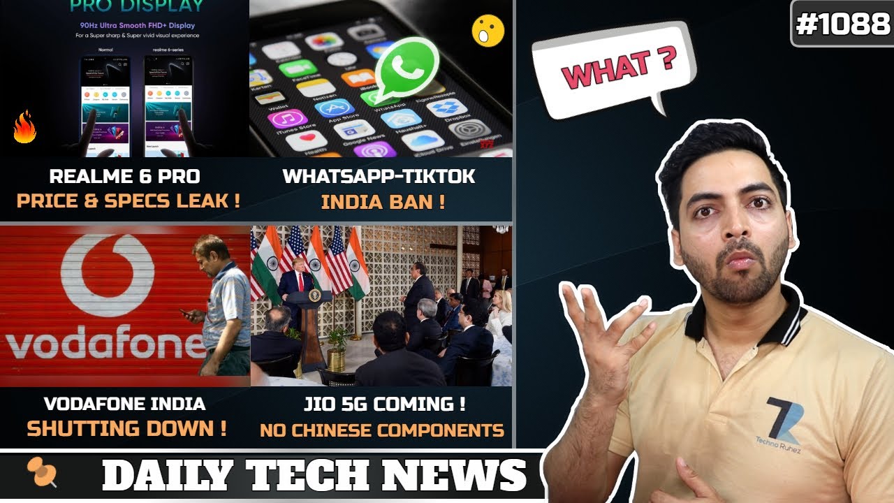 Realme 6 Pro Price Leak,WhatsApp-Tiktok-Twitter India Ban,Vodafone India Shutdown,Jio 5G India #1088