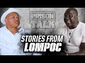 Crazy things that went down at Lompoc - Prison Talk 24.9