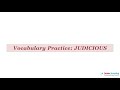 How to pronounce 'judicious' + meaning - YouTube