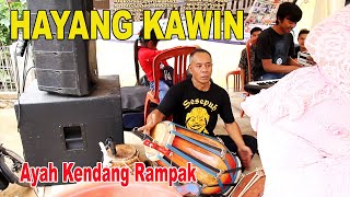 Hayang Kawin Ayah Kendang Rampak