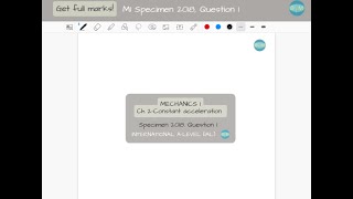 Mechanics 1 - IAL Specimen 2018 question 1