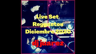 REGGAETON DICIEMBRE 2020  MEGAMIX DJ JUAREZ