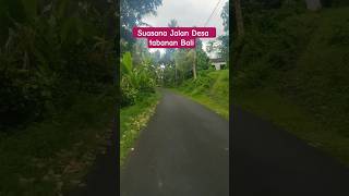 jalan desa tabanan bali#shorts #explore #travel