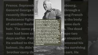 What General Patton Did When He Saw a French Resistance Fighter Identifying His Own Brother's Body
