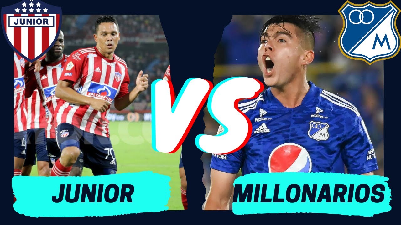 ⚽Junior Vs Millonarios⚽ Partido De La Fecha Liga Betplay - YouTube