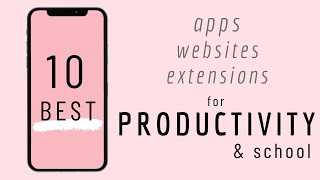10 BEST FREE Apps + Websites + Extensions for PRODUCTIVITY &amp; SCHOOL | Students | StudyWithKiki