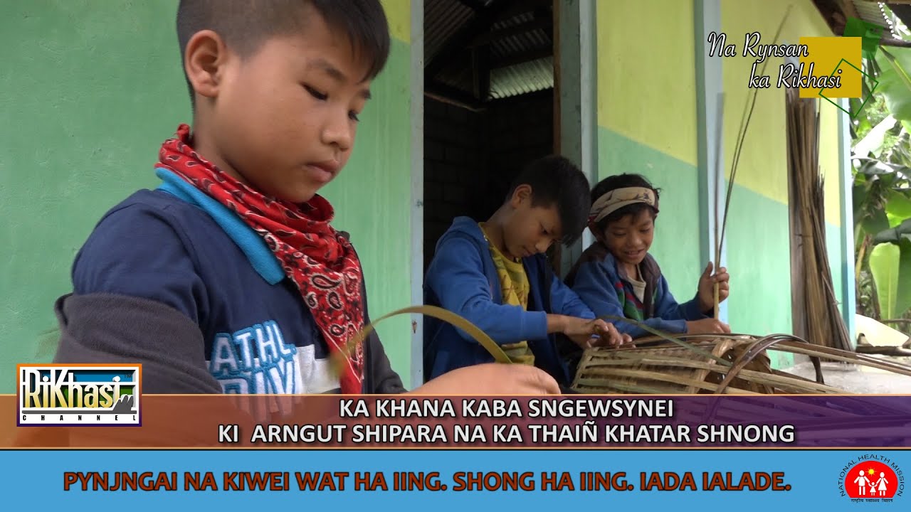 KA KHANA KABA SNGEWSYNEI - KI ARNGUT SHIPARA NA KA THAIÑ KHATAR SHNONG